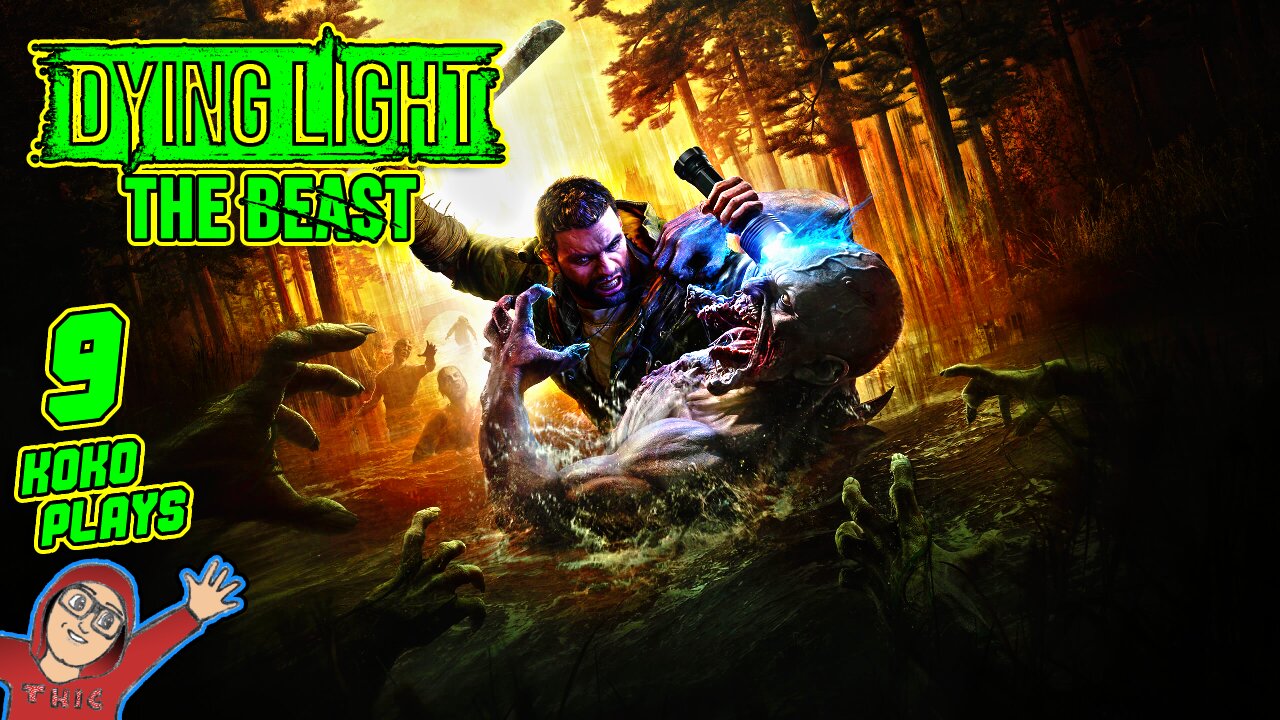 Dying Light: The Beast LIVE Playthrough | Part 9