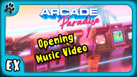 Arcade Paradise Extra 1 | Opening Music Video