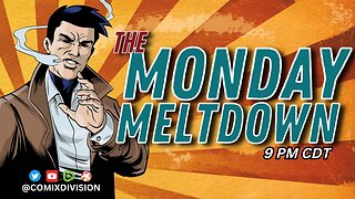 Tonight Is A Mystery Box Of Topics | Monday Meltdown On 01-12-2025