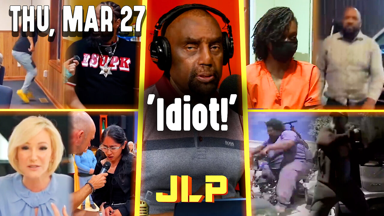 'Idiot!' | JLP Thu 3-27-25