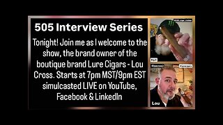 Interview with Lou Cross of Lure Cigars