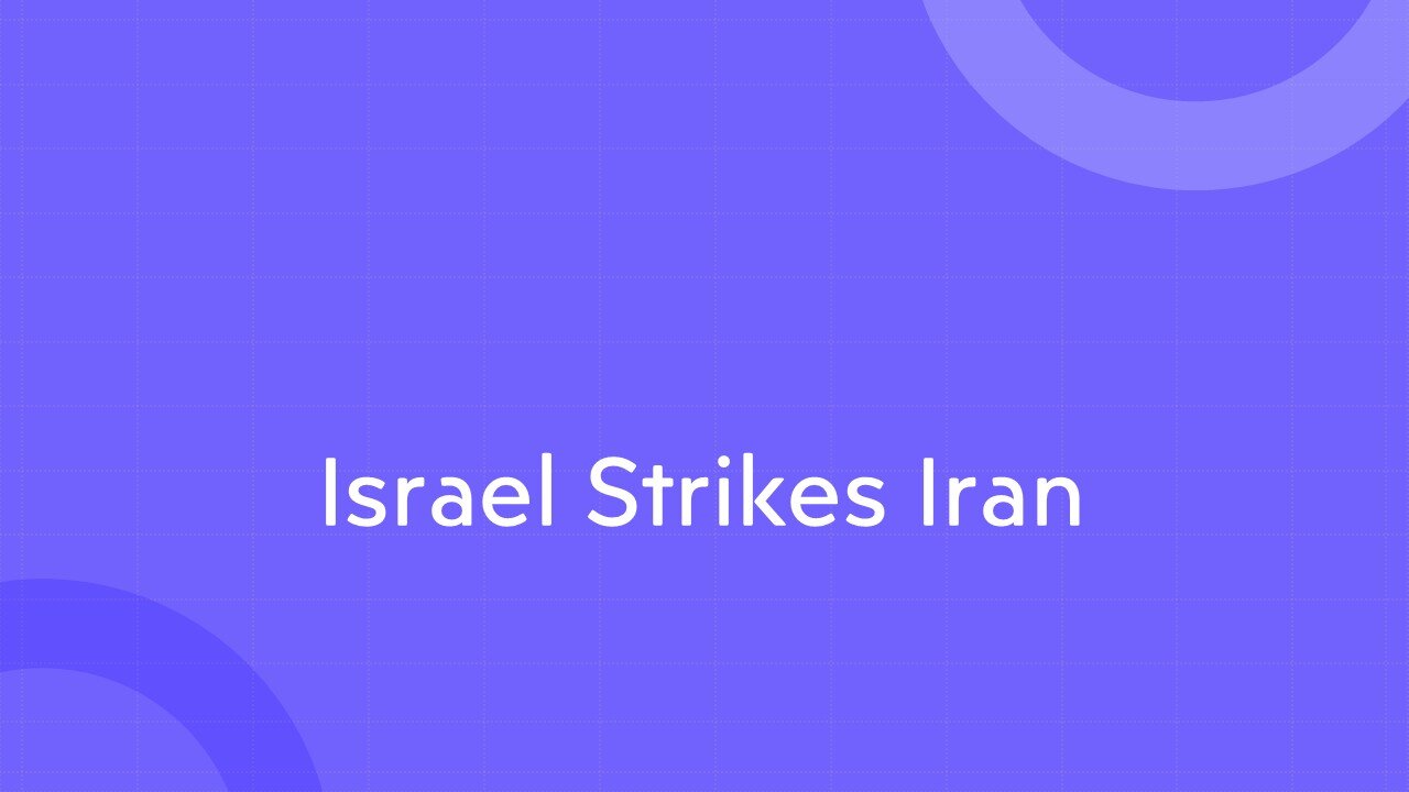 Israel Strikes Iran