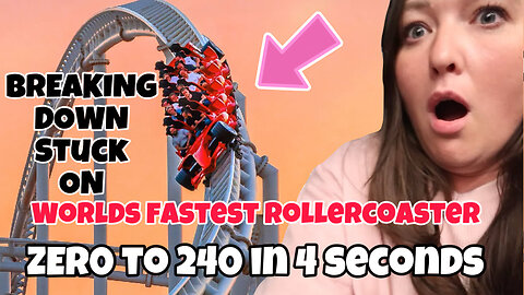 BREAKING DOWN & STUCK ON WORLDS FASTEST ROLLERCOASTER! ZERO TO 240 IN 4 SECONDS!