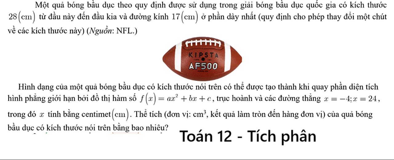 Toán 12: Tích phân: Một quả bóng bầu dục theo quy định được sử dụng trong giải bóng bầu dục quốc gia