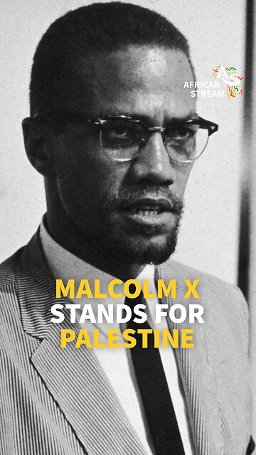 MALCOLM X STANDS FOR PALESTINE