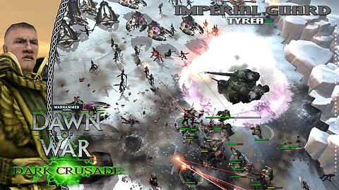 Dawn Of War Dark Crusade | Imperial Guard | Battle For Tyrea