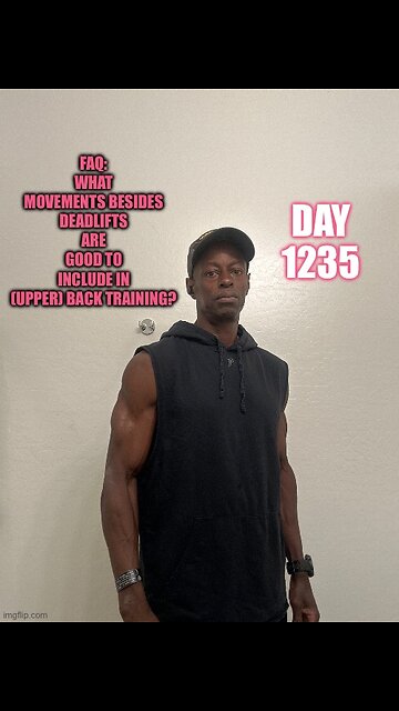 FAQ: What movements besides deadlifts are good to include in (upper) back training? (Day 1235)