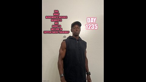 FAQ: What movements besides deadlifts are good to include in (upper) back training? (Day 1235)