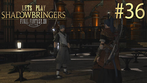Let's Play Final Fantasy XIV SHADOWBRINGERS Ep 36