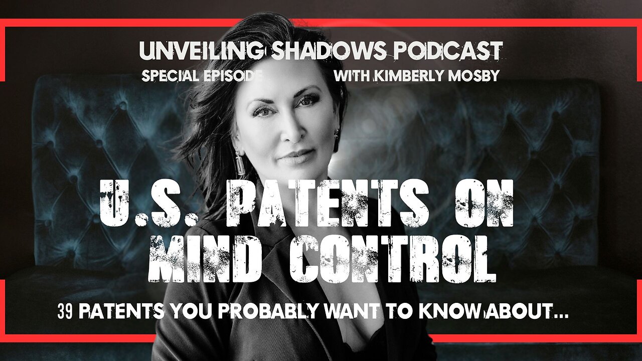 Subliminal Influence: 39 Patents for Covert Control | Unveiling Shadows Special Episode