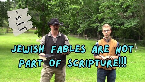Jewish Fables Will Corrupt Your Judgment