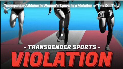 "Violation in Women's Sports: The Case of Transgender Athletes"
