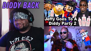 SML Jeffy Goes To A Diddy Party 2 Reaction