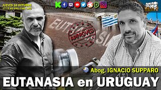 APRUEBAN LEY de EUTANASIA en URUGUAY: Abog. Ignacio SUPPARO - Fernando FERREIRA