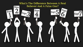 What's The Difference Between A Real Believer And A False One?