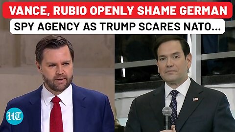 Vance, Rubio Openly Shame Germany Over Spy Agency's Big Move As Trump Spooks NATO| AfD| Merz