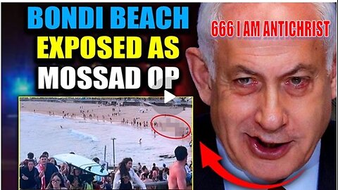 Leaked Docs Reveal Bondi Beach 'False Flag' Was Mossad Operation To Kill First Amendment The People'