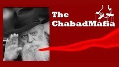 Chabad: The Jewish Supremacist Cult Behind the New World Order