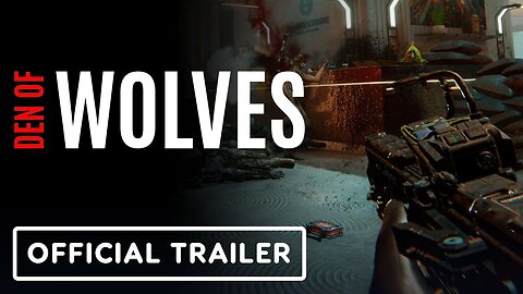 Den of Wolves - Official Gameplay Trailer