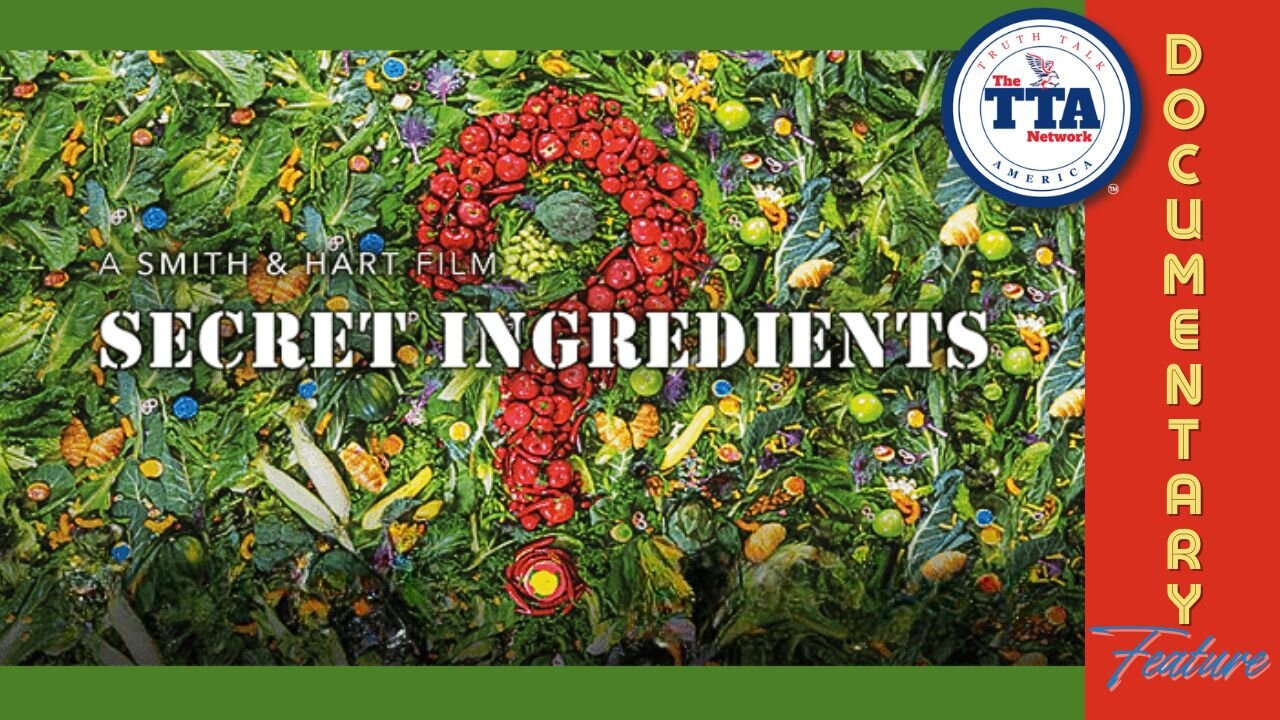 Documentary Feature: Secret Ingredients