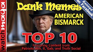 American Bismark: TOP 10 MEMES