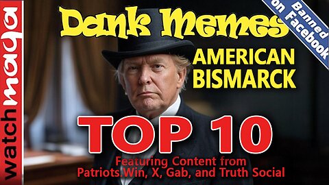American Bismark: TOP 10 MEMES