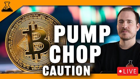 Bitcoin Pump Chop Caution | Crypto Trading Signals | Altcoins Next Move