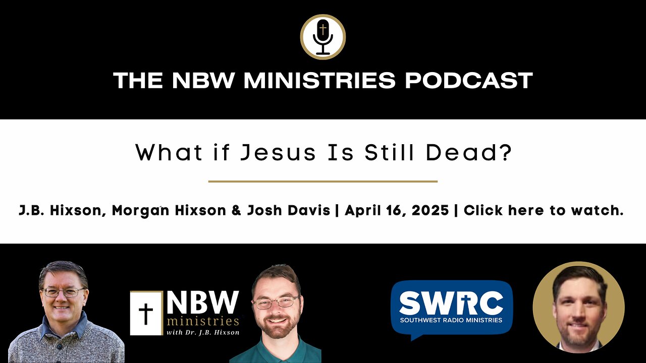 1191. What if Jesus is Still Dead?