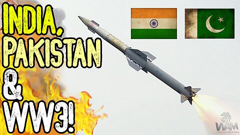 BREAKING: INDIA, PAKISTAN & WW3! - Historic Strikes Turn Into All Out War As West Wants To Intervene