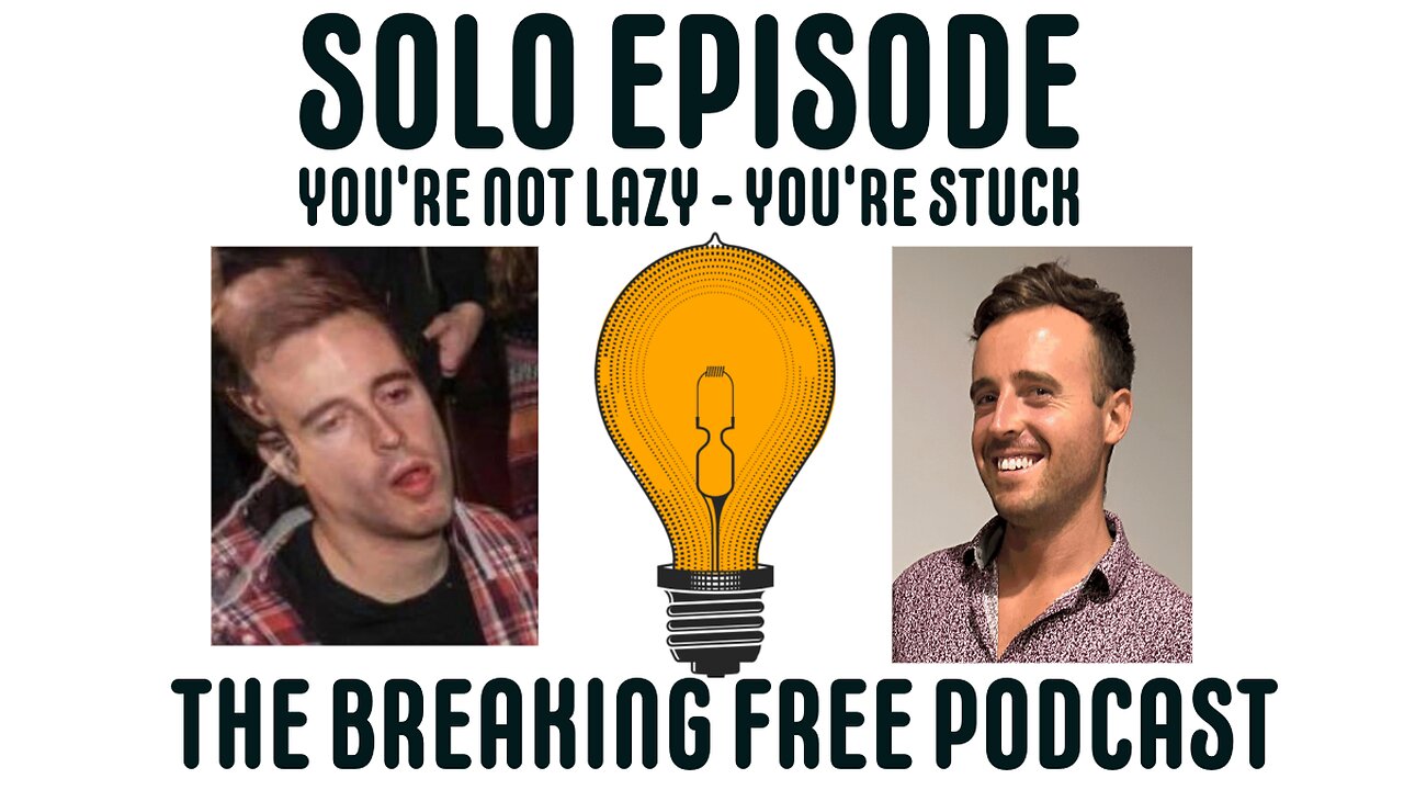 Solo EP. You're Not Lazy - You're Stuck.