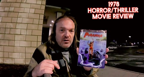 Piranha 1978 Horror/Thriller Movie Review + Briff History