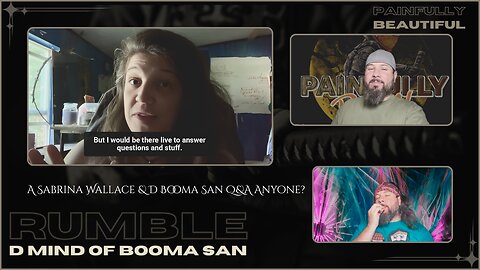 A Sabrina Wallace & D Booma San LIVE Q&A Anyone? Blow up the comment section!