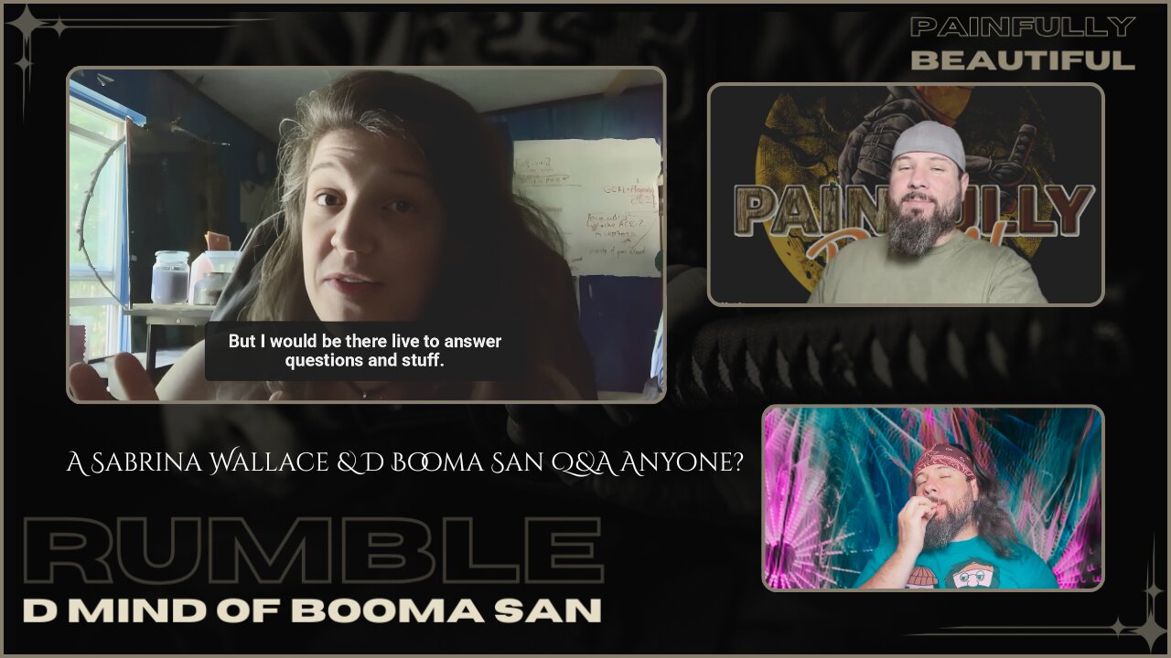 A Sabrina Wallace & D Booma San LIVE Q&A Anyone? Blow up the comment section!
