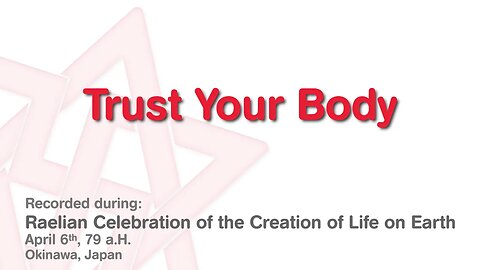 Maitreya Rael: Trust Your Body (79-04-06)