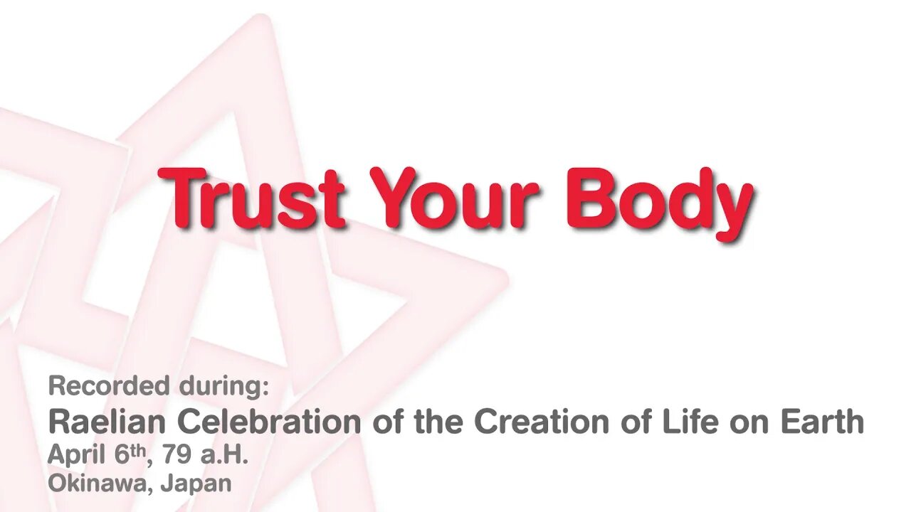 Maitreya Rael: Trust Your Body (79-04-06)