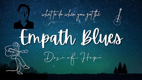 Empath Blues