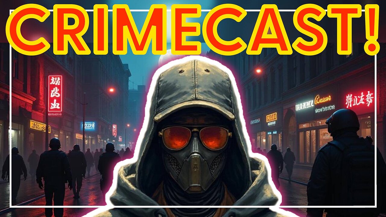 CRIMECAST! #92 | This kind of stuff just DOESN'T happen (When you ignore it.)