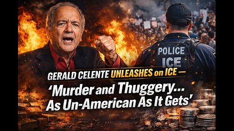 Gerald Celente UNLEASHES on ICE — ‘Murder and Thuggery… As Un-American As It Gets