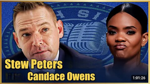 Stew Peters ~ What’s your Read on Candace