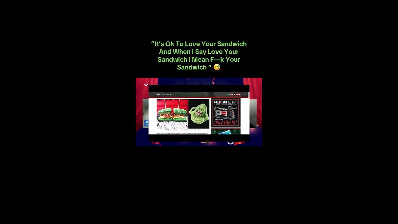 I Need It In My Mouth Right Now Ghostbusters Slimer Sandwich