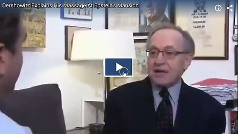 Is it possible that Dershowitz, who served both as Epstein’s lawyer and Donald Trump’s lawyer