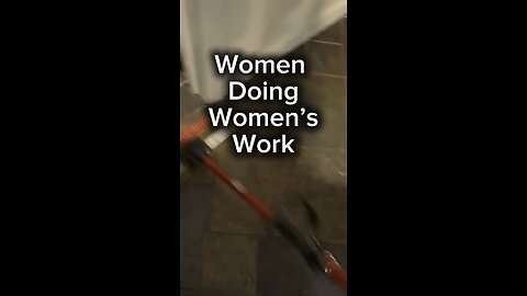 Women doing women’s work