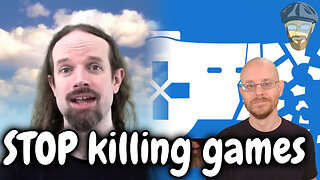 I FINALLY have an opinion on Stop Killing Games