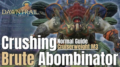 AAC Cruiserweight M3 Normal Guide - Final Fantasy XIV Dawntrail