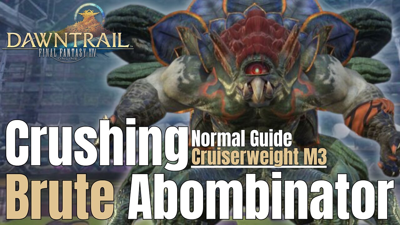 AAC Cruiserweight M3 Normal Guide - Final Fantasy XIV Dawntrail