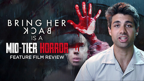 Bring Her Back (2025) is a MID-TIER HORROR - Feature Film Review