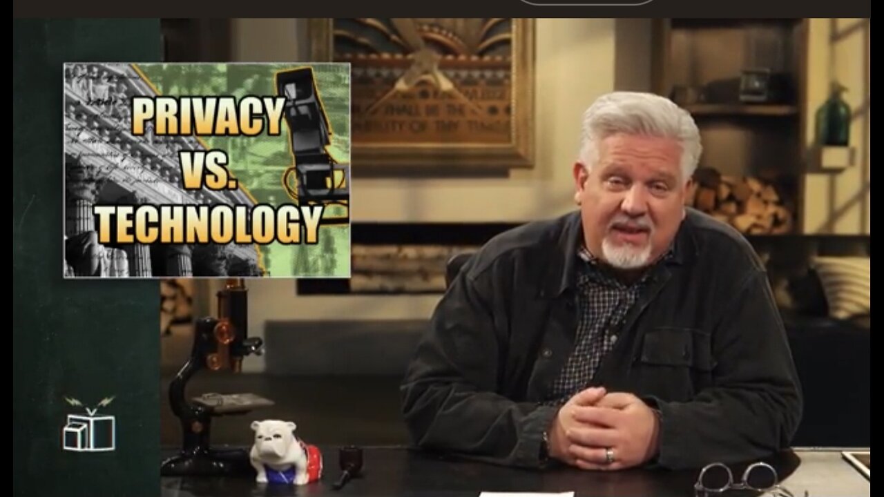 Glenn Beck ~ What do we do when privacy laws can't keep up with technology?