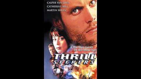 Thrill Seekers 1999 ‧ Sci-fi/Thriller ‧ 1h 34m