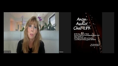 Anon Audio Chat 189 | SG Sits Down Again w/ Patriot Financial Visionary Barbara Guth: Transcending the "Cabal" Money Matrix (10/17/2025)