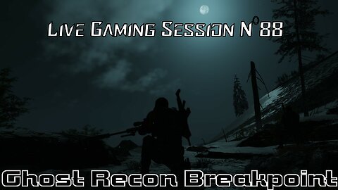 ☠️Ghost Recon®☠️ 💥Breakpoint💥 👾Live Gaming Session👾 N°88 [🌍Operation Motherland🌍]